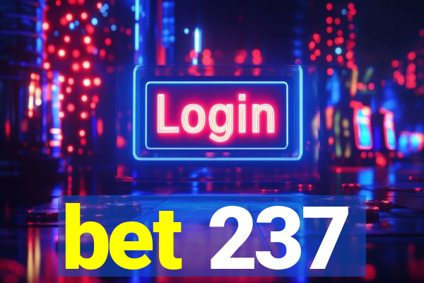 bet 237